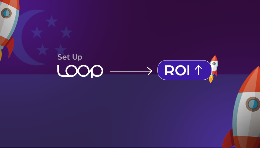How to Set Up and Optimize Loop Subscriptions for Maximum ROI in Singapore