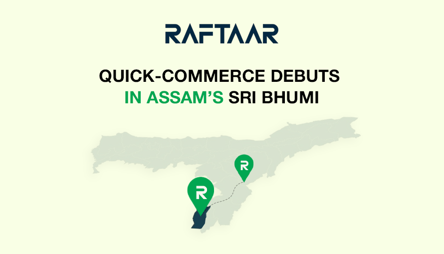 Raftaar Launches in Assam’s Sri Bhumi-A Competitor for Blinkit, Zepto, and Instamart